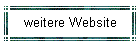 weitere Website